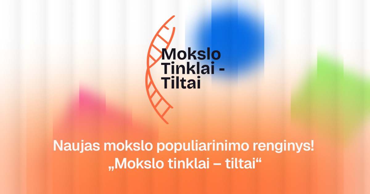 20251015 mokslo tinlai tiltai